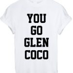 You-Go-Glen-Coco-Mean-Girls-T-Shirt