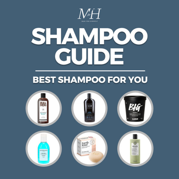 The Best Shampoo For You | Men’s Hair Products Guide